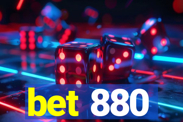 bet 880